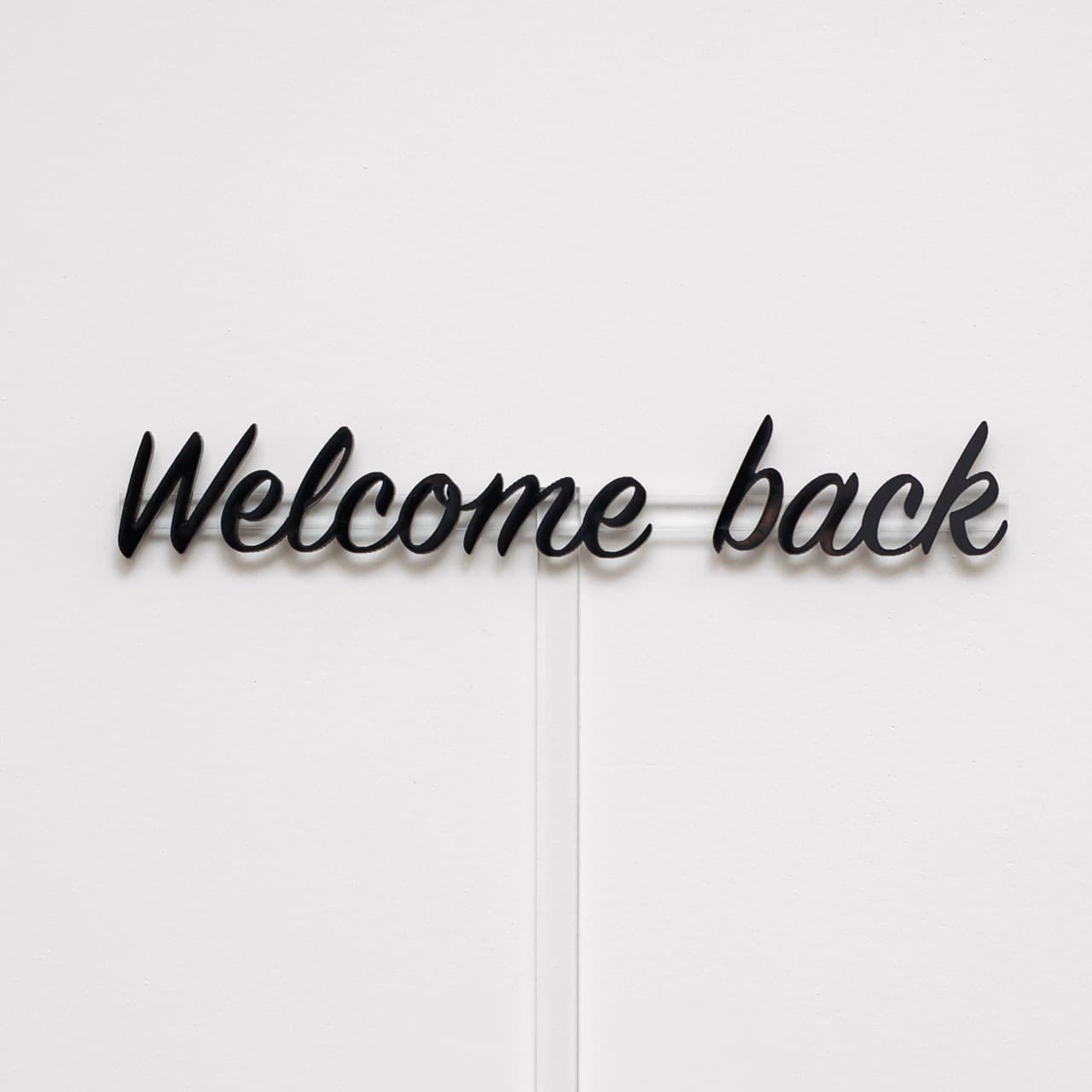 Welcome Back
